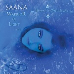 Saana - Warrior of Light, Part 1