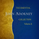 The Essential John Adorney Collection Volume 2
