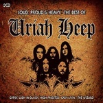 Loud, Proud & Heavy: The Best of Uriah Heep