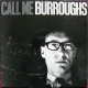 Call Me Burroughs