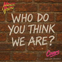 Who Do You Think We Are