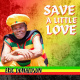 Save A Little Love
