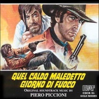 Quel Caldo Maledetto Giorno Di Fuoco / Attento Gringo... E' Tornato Sabata / Lo Chiamavano Verita'