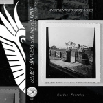 ...And Then We Became Ashes