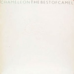 Chameleon – The Best Of Camel