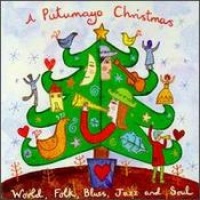 A Putumayo Christmas - World, Folk, Blues, Jazz And Soul