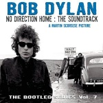 The Bootleg Series Vol. 7: No Direction Home: The Soundtrack