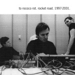 Rocket Road 1997​-​2001
