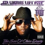 Sir Lucious Left Foot... The Son of Chico Dusty
