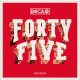 Forty Five