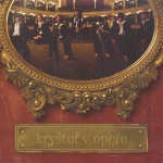 Kryštof v opeře