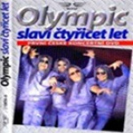 Olympic Slaví Čtyřicet Let (První České Koncertní DVD)
