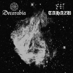 Decarabia / Tahazu Split