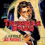 Thunder Road: The Film Music Of Jack Marshall