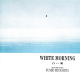 White Morning