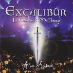 Excalibur (Le Concert Mythique)