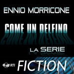 Come Un Delfino - La Serie