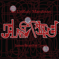 An UnRuly Manifesto