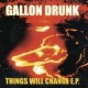 Things Will Change E.P.