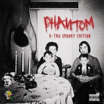 Phantom X-tra Spooky Edition