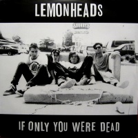If Only You Were Dead