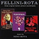 Fellini - Rota. Three Original Motion Picture Soundtracks