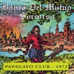 Papagayo Club - 1972
