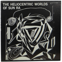 The Heliocentric Worlds Of Sun Ra, Vol. I