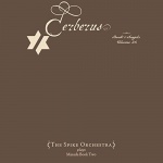  The Spike Orchestra: Book of Angels, Volume 26 - Cerberus