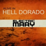 Alive in Hell Dorado