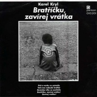 Bratříčku, zavírej vrátka