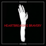 Heartbreaking Bravery (with Siinai)