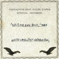"This Is Our Punk-Rock," Thee Rusted Satellites Gather + Sing