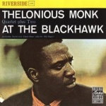 Thelonious Monk at the Blackhawk