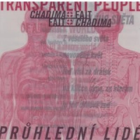 Průhlední Lidé / Transparent People