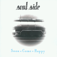 Soon - Come - Happy
