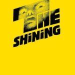 The Shining: A Reinterpretation