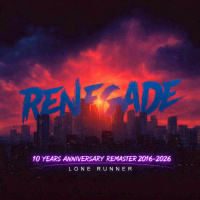 Renegade (10 Years Anniversary Remaster 2016-2026)