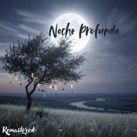Noche Profunda (Remastered)