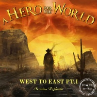 West to East, Pt. I: Frontier Vigilante