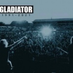 GLADIATOR - Best of 1991-2021