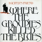 ...Where the Groupies Killed the Blues