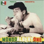 Mondoalbertone - La Musica Di Piero Piccioni Nei Film Di Alberto Sordi