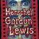 The Eye-Popping Sounds of Herschell Gordon Lewis