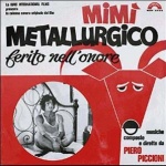 Mimí Metallurgico Ferito Nell'Onore (The Seduction Of Mimi)