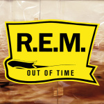 Out Of Time [25th Anniversary Edition]