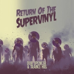 Return Of The Supervinyl