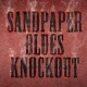 Sandpaper Blues Knockout