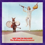 Get Yer Ya-Ya's Out! - The Rolling Stones In Concert 
