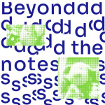 Beyondddddd The Notessssss